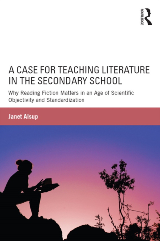 Case for Teaching Literature in the Secondary School