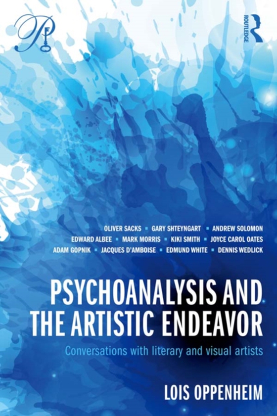 Psychoanalysis and the Artistic Endeavor (e-bog) af Oppenheim, Lois