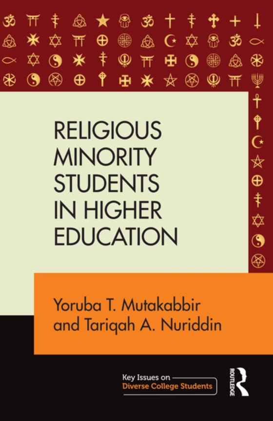 Religious Minority Students in Higher Education (e-bog) af Nuriddin, Tariqah A.