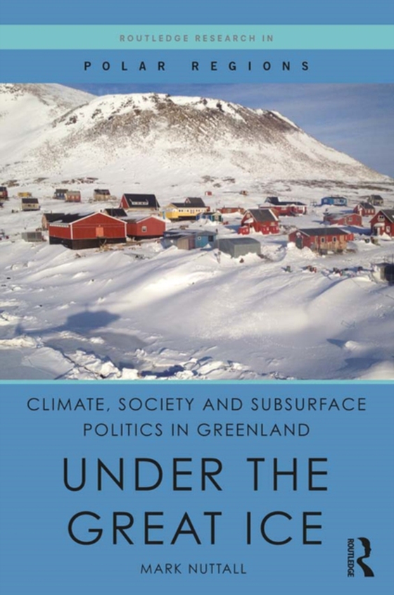 Climate, Society and Subsurface Politics in Greenland