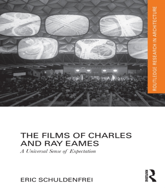 Films of Charles and Ray Eames (e-bog) af Schuldenfrei, Eric