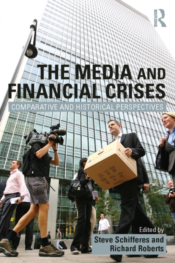 Media and Financial Crises (e-bog) af -