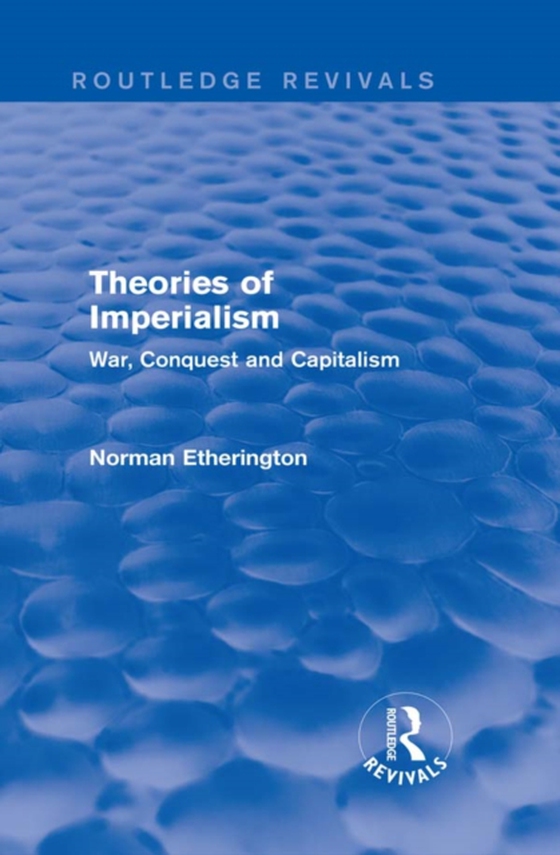 Theories of Imperialism (Routledge Revivals)