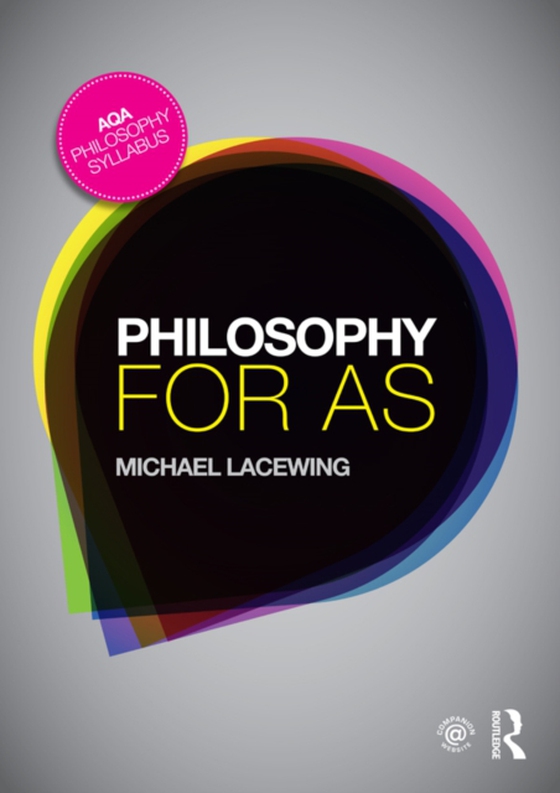 Philosophy for AS (e-bog) af Lacewing, Michael