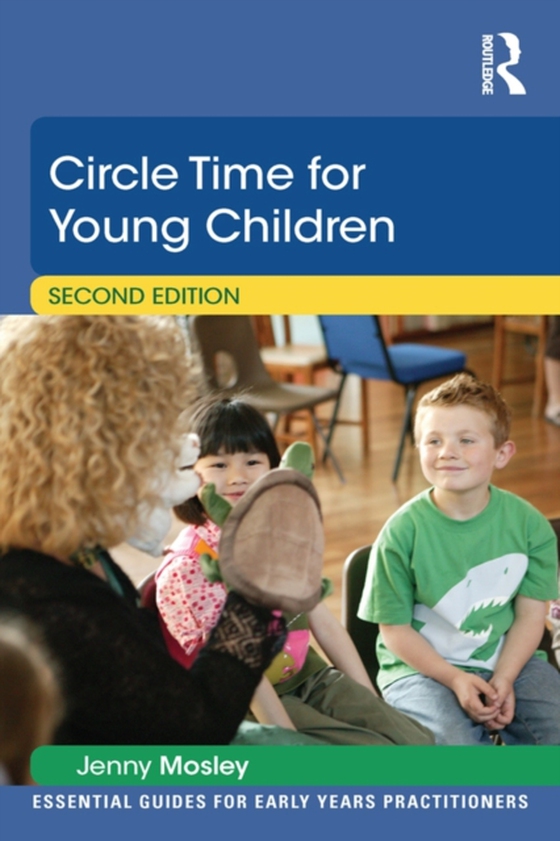 Circle Time for Young Children (e-bog) af Mosley, Jenny