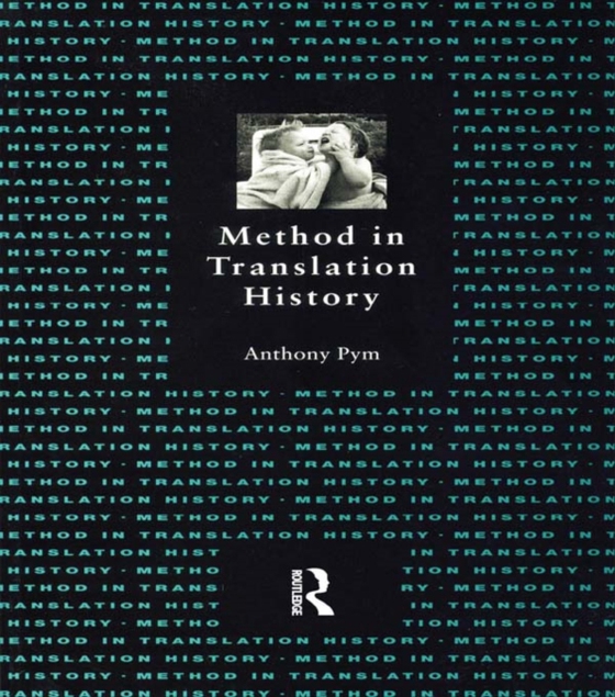 Method in Translation History (e-bog) af Pym, Anthony