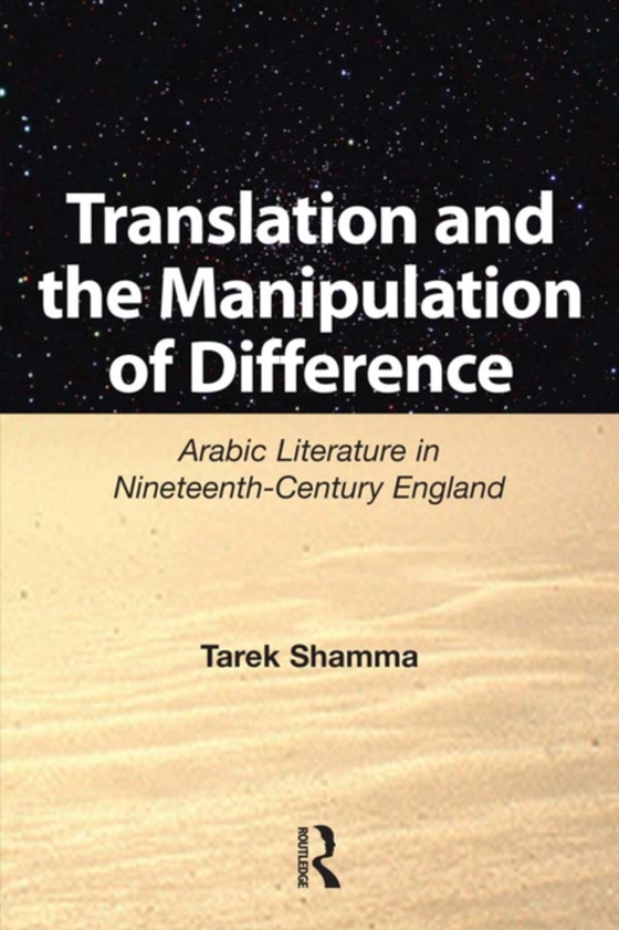 Translation and the Manipulation of Difference (e-bog) af Shamma, Tarek