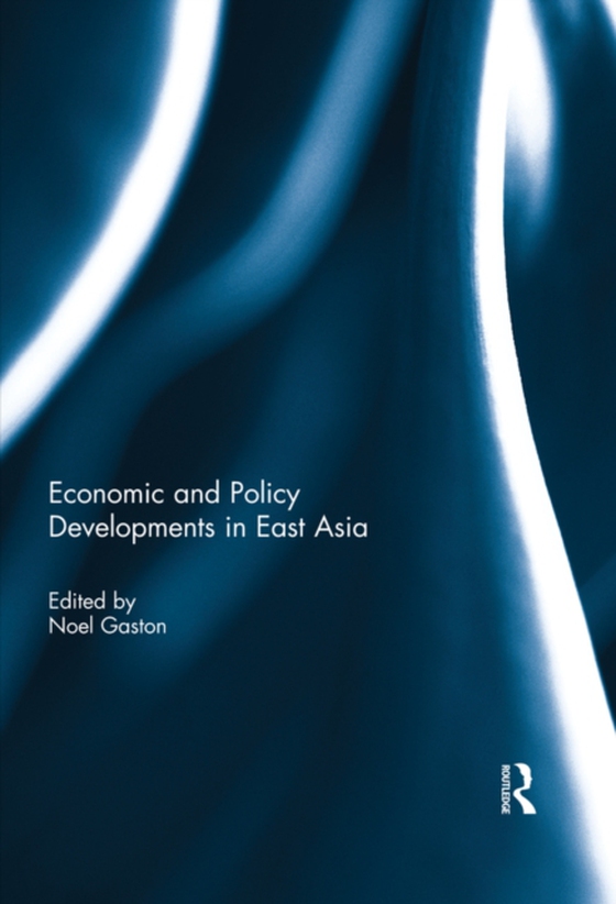 Economic and Policy Developments in East Asia (e-bog) af -