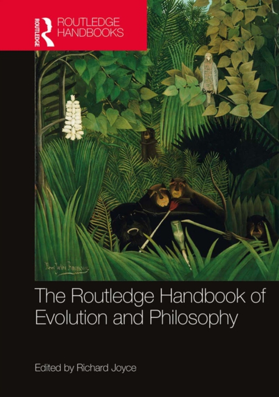 Routledge Handbook of Evolution and Philosophy (e-bog) af -