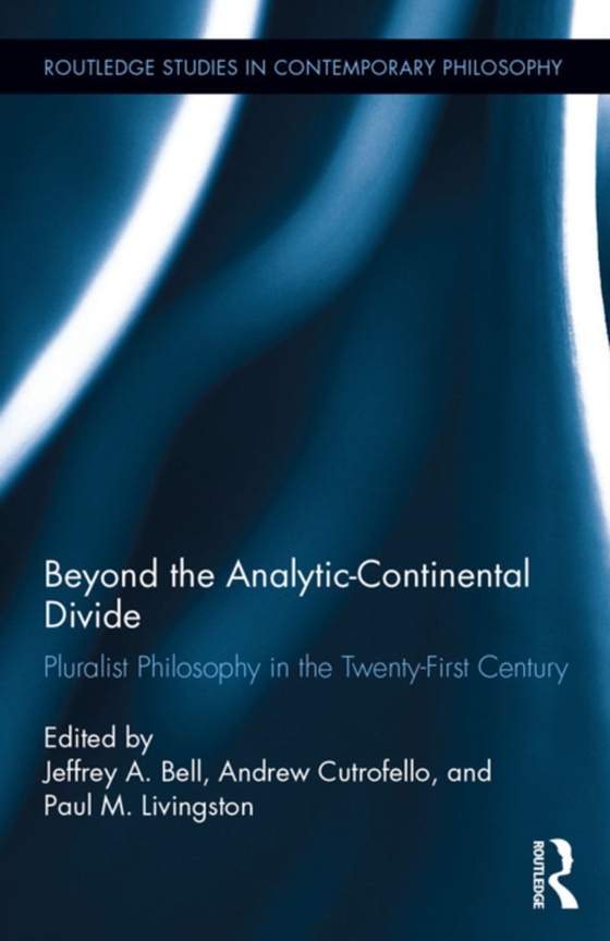 Beyond the Analytic-Continental Divide (e-bog) af -