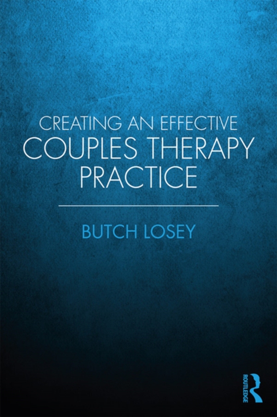 Creating an Effective Couples Therapy Practice