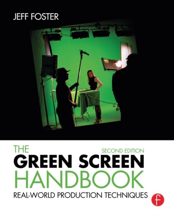 Green Screen Handbook (e-bog) af Foster, Jeff