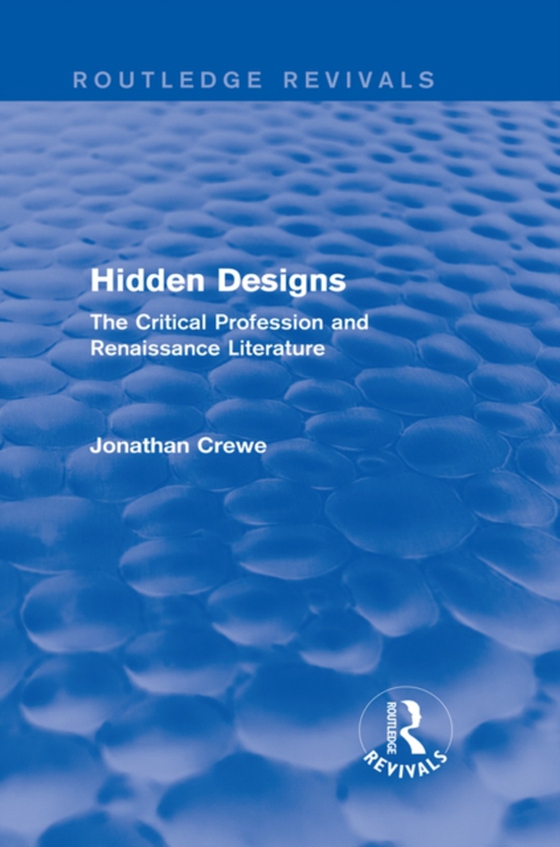 Hidden Designs (Routledge Revivals) (e-bog) af Crewe, Jonathan