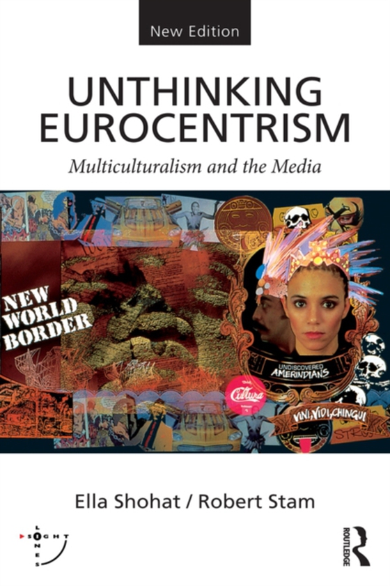 Unthinking Eurocentrism (e-bog) af Stam, Robert