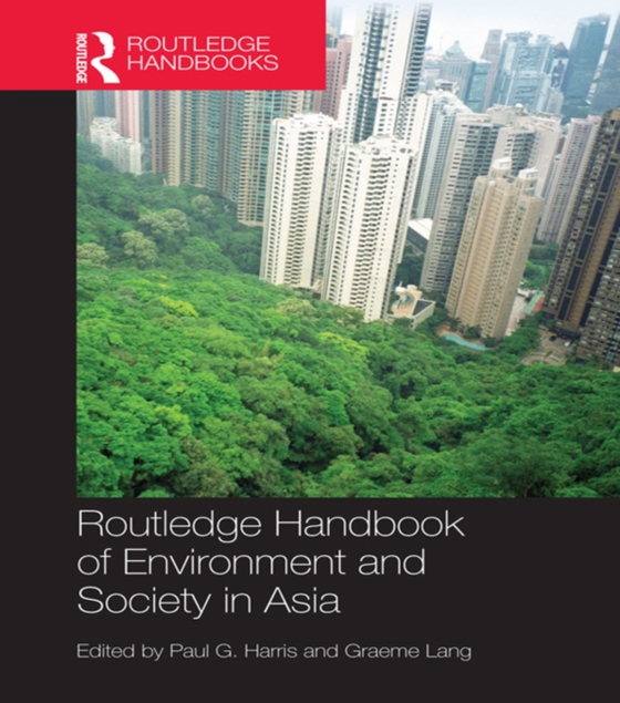 Routledge Handbook of Environment and Society in Asia (e-bog) af -