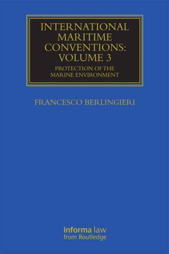 International Maritime Conventions (Volume 3)