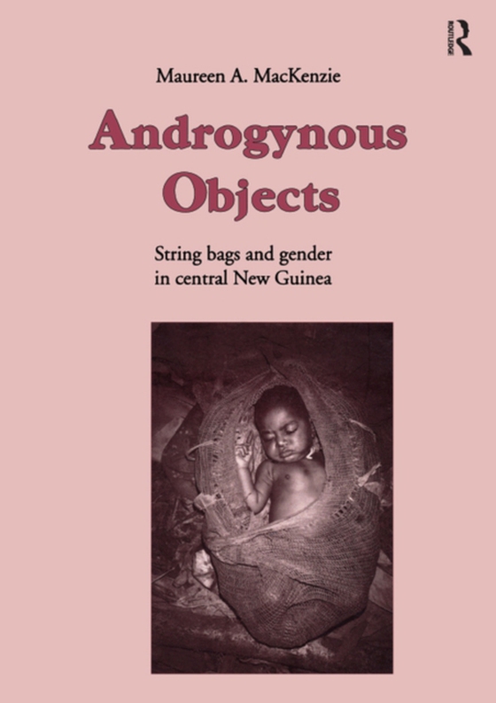 Androgynous Objects (e-bog) af MacKenzie, Maureen A.