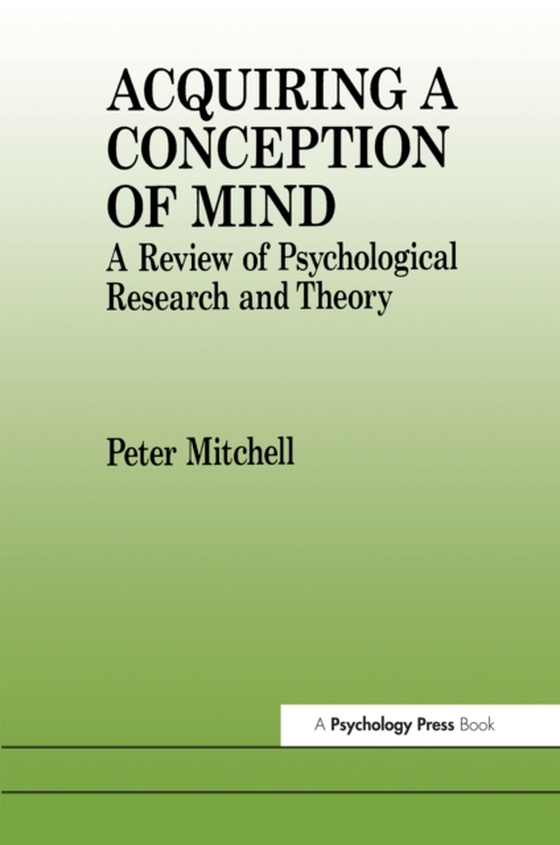 Acquiring a Conception of Mind (e-bog) af Mitchell, Peter