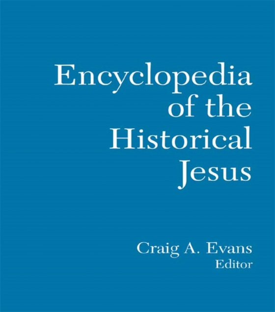 Routledge Encyclopedia of the Historical Jesus (e-bog) af -