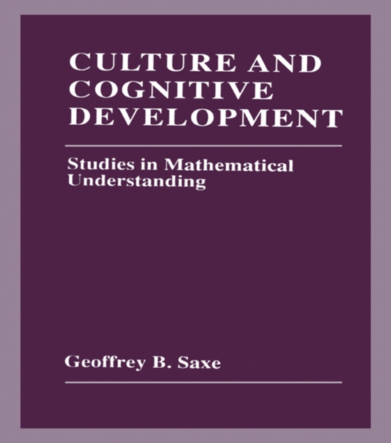 Culture and Cognitive Development (e-bog) af Saxe, Geoffrey B.