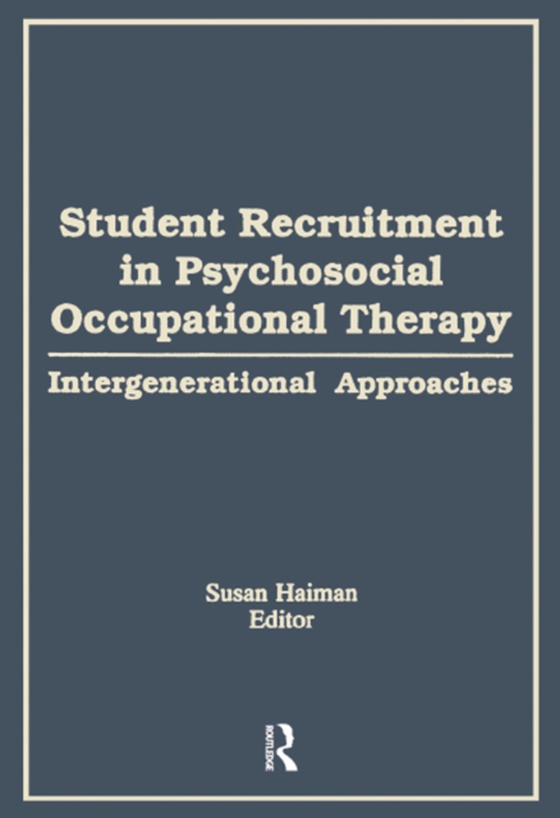 Student Recruitment in Psychosocial Occupational Therapy