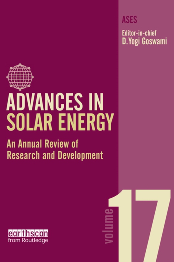 Advances in Solar Energy: Volume 17 (e-bog) af Goswami, D. Yogi