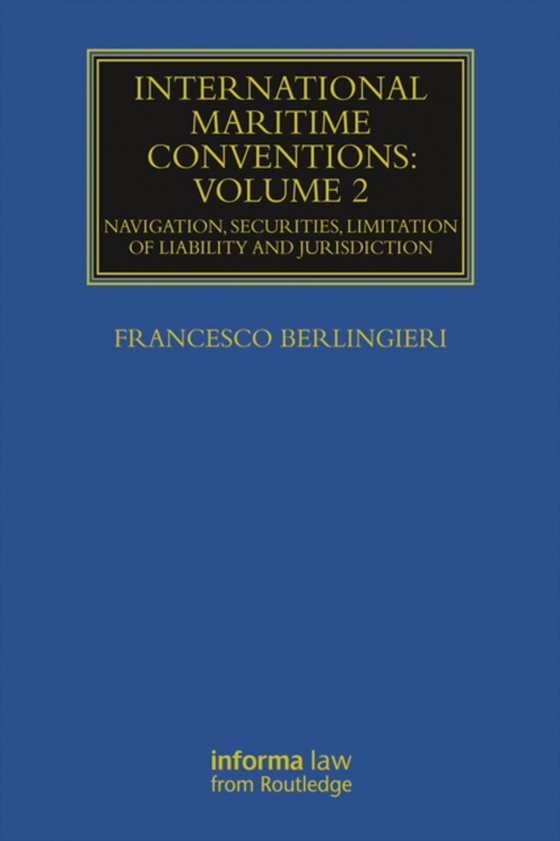 International Maritime Conventions (Volume 2)