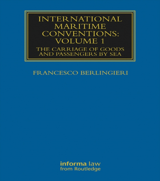 International Maritime Conventions (Volume 1)