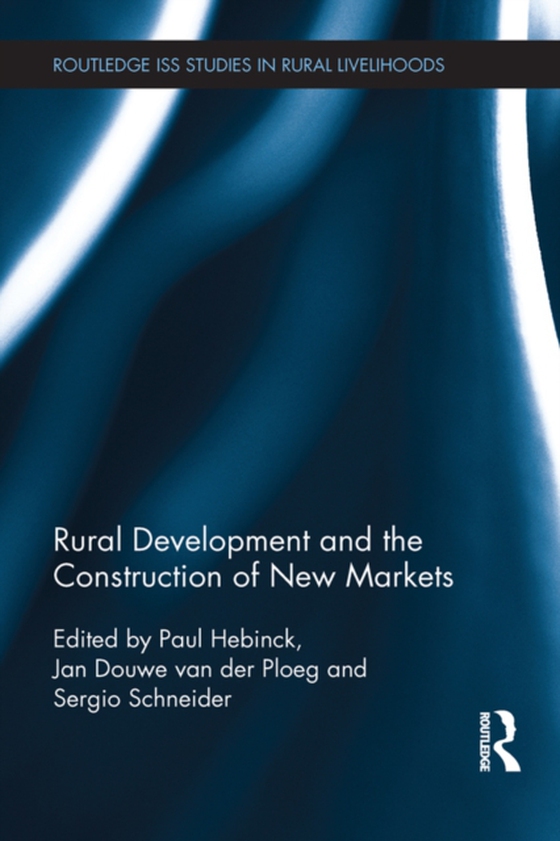 Rural Development and the Construction of New Markets (e-bog) af -