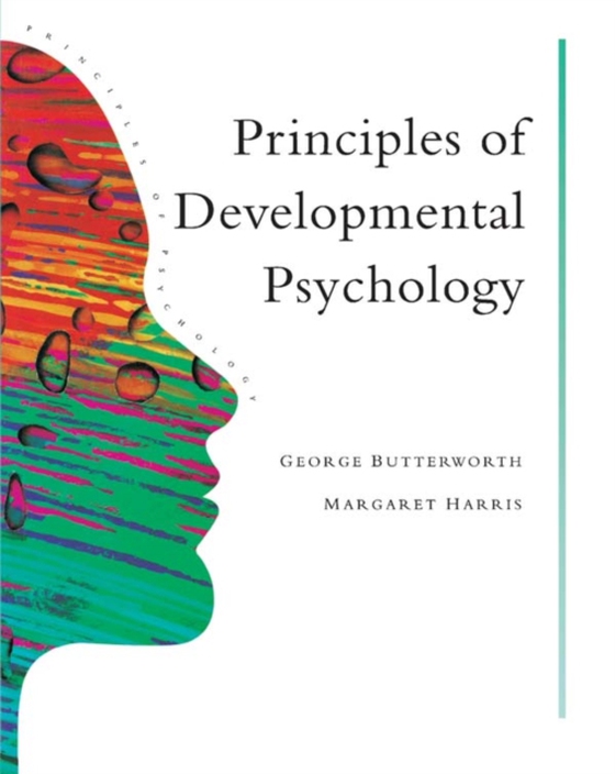 Principles of Developmental Psychology (e-bog) af Butterworth, George