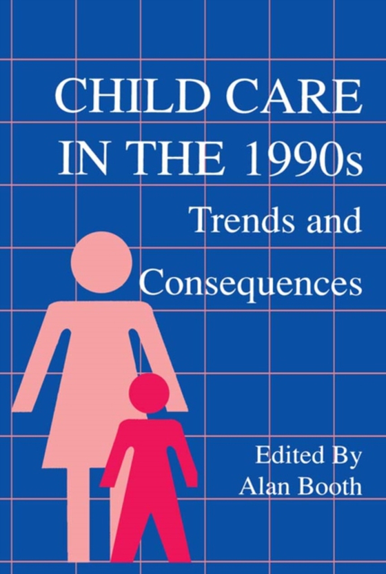 Child Care in the 1990s (e-bog) af -