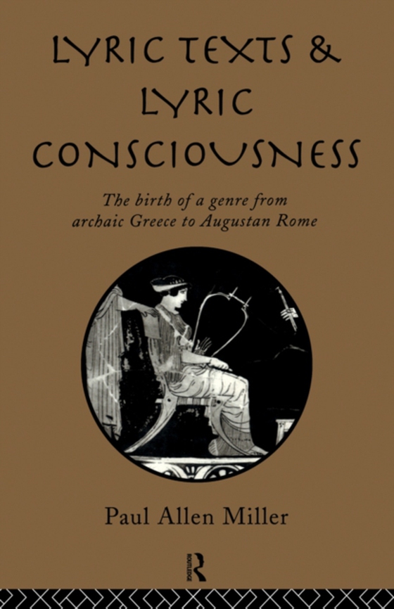 Lyric Texts & Consciousness (e-bog) af Miller, Paul Allen