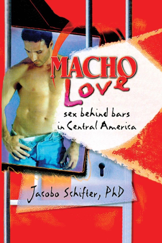 Macho Love (e-bog) af Schifter, Jacobo