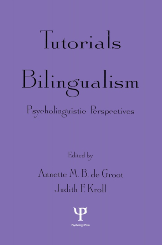 Tutorials in Bilingualism (e-bog) af -