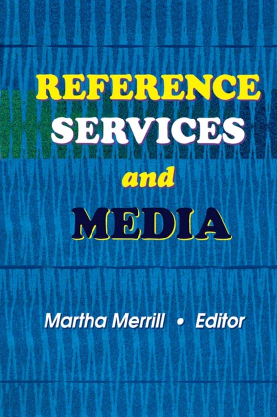 Reference Services and Media (e-bog) af Katz, Linda S