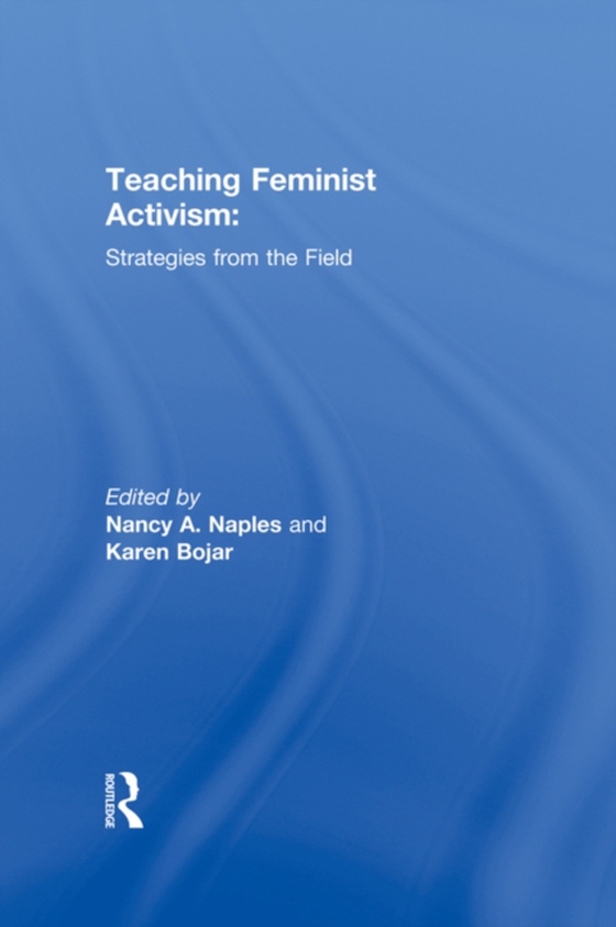 Teaching Feminist Activism (e-bog) af -