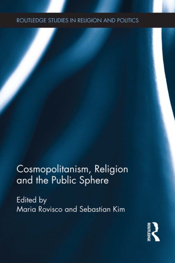 Cosmopolitanism, Religion and the Public Sphere (e-bog) af -