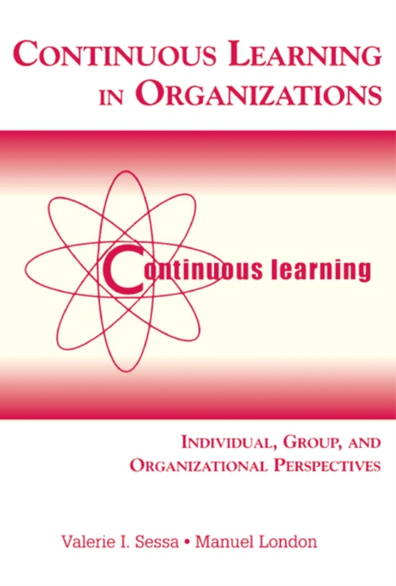 Continuous Learning in Organizations (e-bog) af London, Manuel
