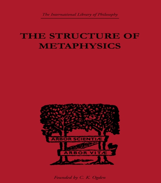 Structure of Metaphysics (e-bog) af Lazerowitz, Morris