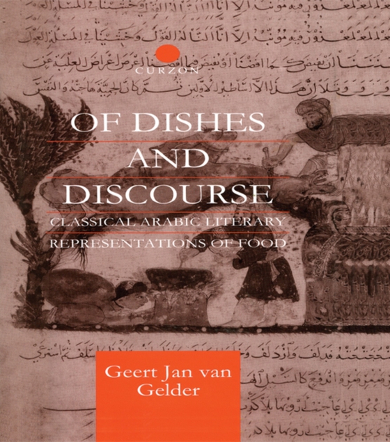 Of Dishes and Discourse (e-bog) af Gelder, Geert Jan van