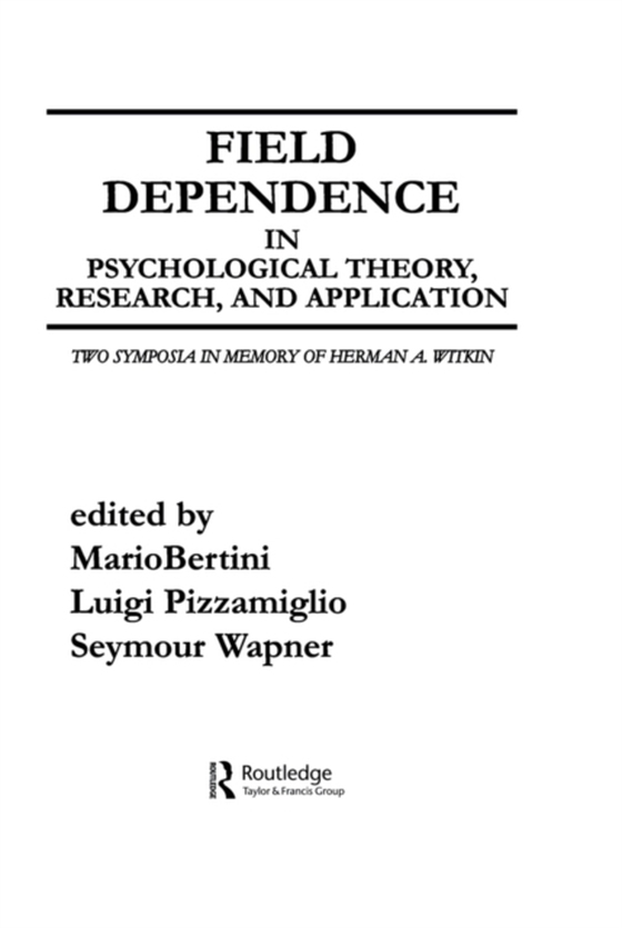 Field Dependence in Psychological Theory, Research and Application