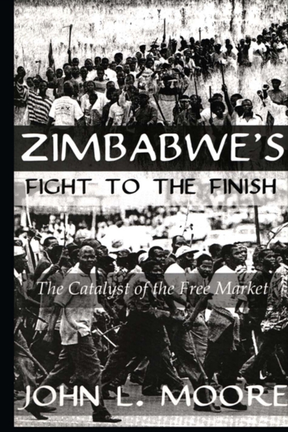 Zimbabwe's Fight To The Finish (e-bog) af Moore