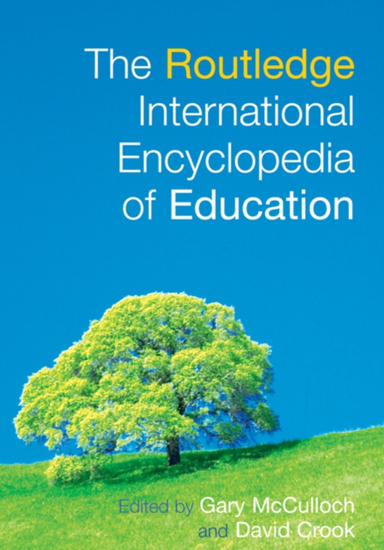 Routledge International Encyclopedia of Education