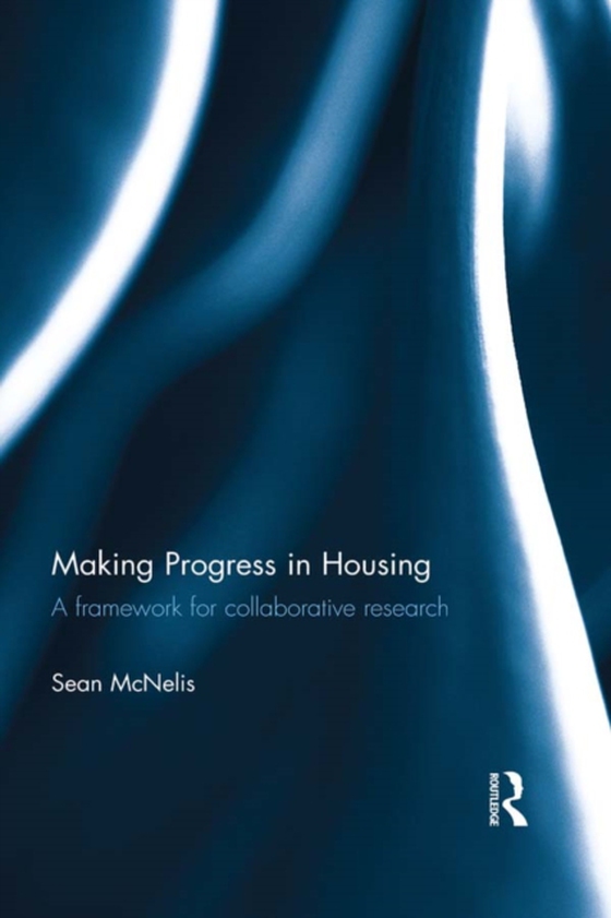 Making Progress in Housing (e-bog) af McNelis, Sean