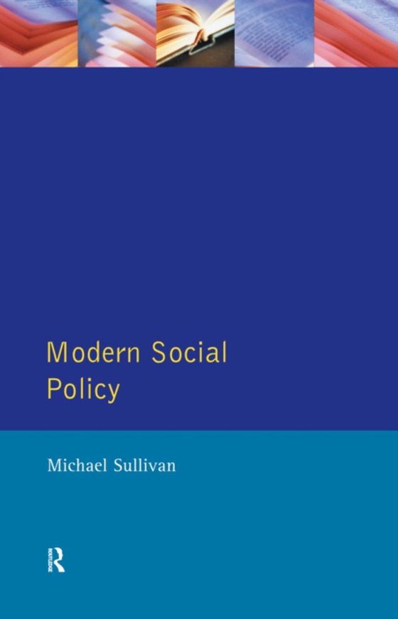 Modern Social Policy (e-bog) af Sullivan, Michael