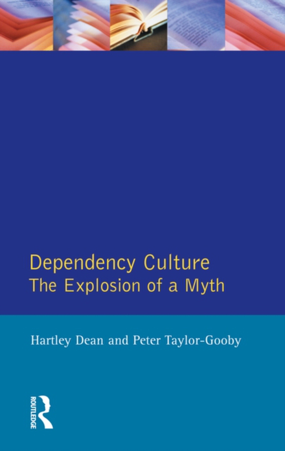 Dependency Culture (e-bog) af Taylor-Gooby, Peter