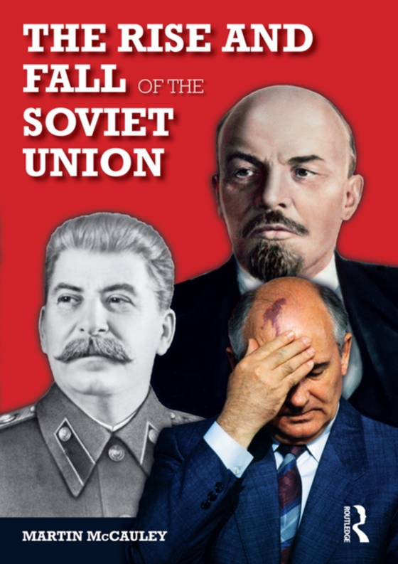 Rise and Fall of the Soviet Union (e-bog) af Mccauley, Martin