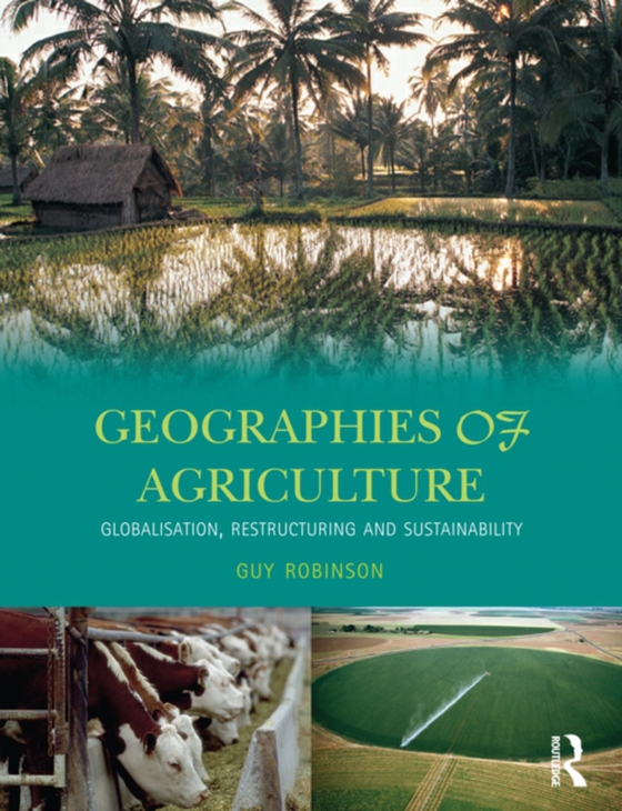 Geographies of Agriculture (e-bog) af Robinson, Guy