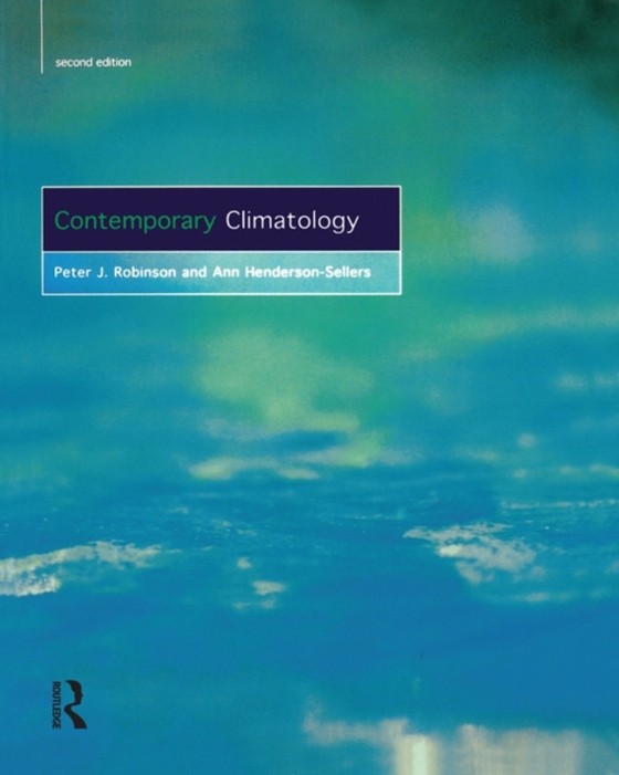 Contemporary Climatology (e-bog) af Henderson-Sellers, Ann