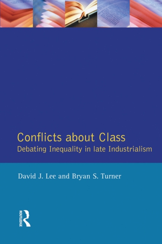 Conflicts About Class (e-bog) af Turner, Bryan S.